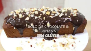 Bolo de Chocolate com Banana Sem Glúten: Excelente!