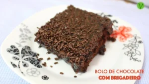 Bolo de Chocolate com Brigadeiro Vegano