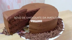 Bolo de Chocolate Vegano da Matilda: Deliciosamente Cremoso
